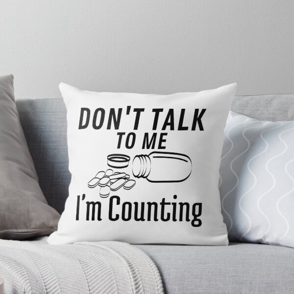 Item preview, Pharmacist Don't Talk to Me I'm Counting designed and sold by badretop.