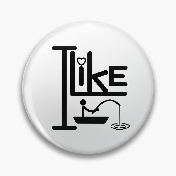 Item preview, I like fishing. designed and sold by SunriseD.