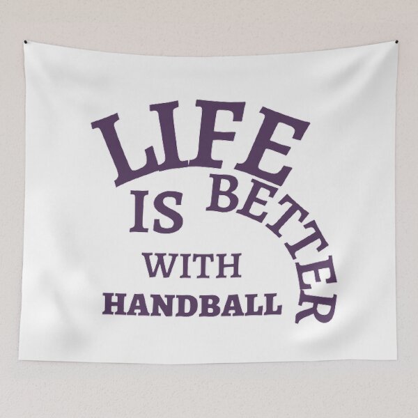 Item preview, Life Is Better With Handball designed and sold by Hammy97.