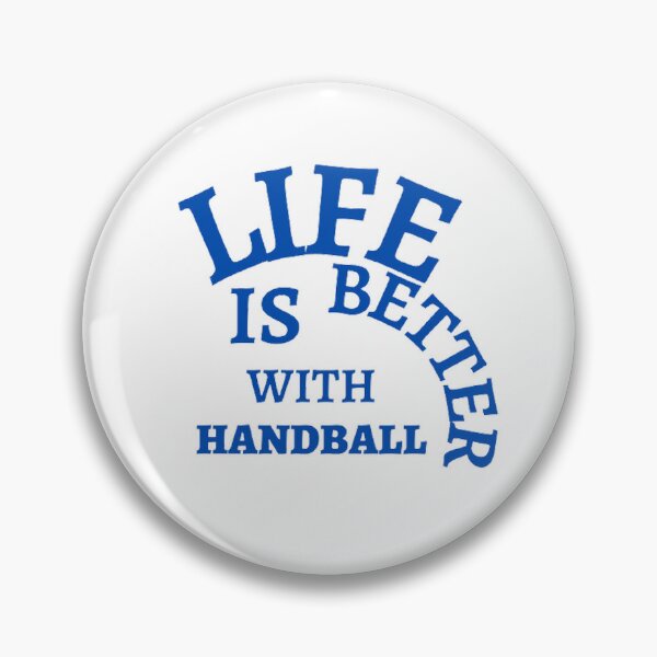 Item preview, Life Is Better With Handball designed and sold by Hammy97.