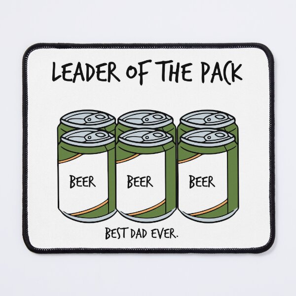 Item preview, Leader of the Pack Best Dad Ever designed and sold by Moonbeamdesignz.