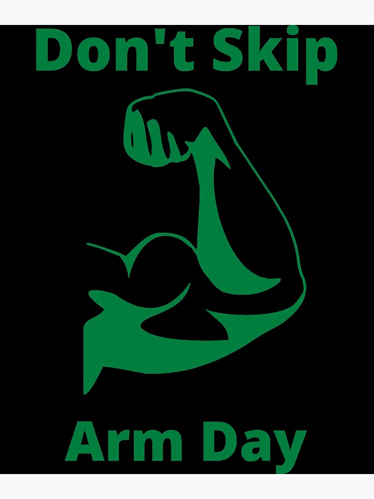 "Don't skip arm day gym" Poster for Sale by VitaliiMykolen Redbubble