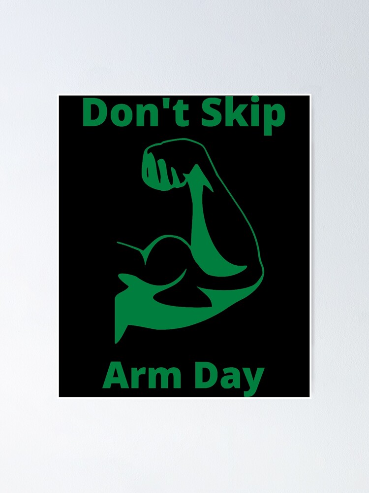 "Don't skip arm day gym" Poster for Sale by VitaliiMykolen Redbubble