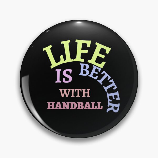 Item preview, Life Is Better With Handball designed and sold by Hammy97.