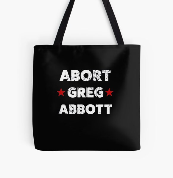 Fuck Greg Abbott Tote Bag – TLGS