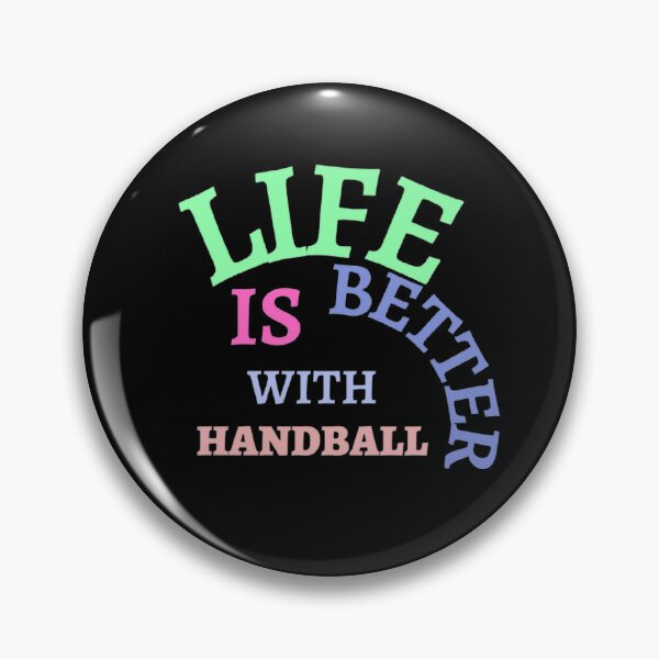 Item preview, Life Is Better With Handball designed and sold by Hammy97.