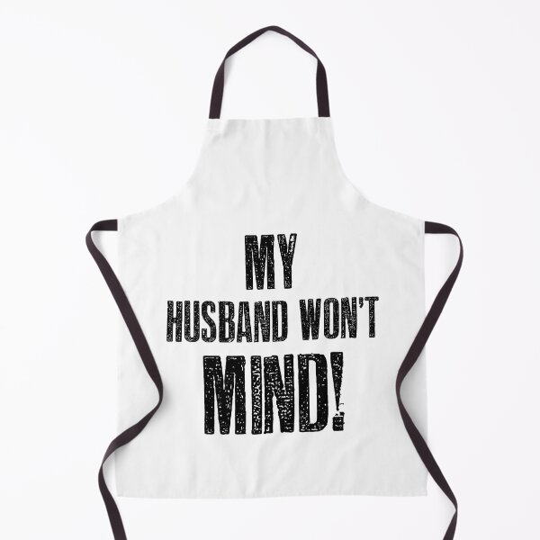 Item preview, My Husband won't Mind designed and sold by hotwifequotes.
