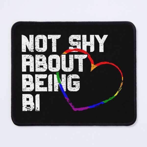 Item preview, Not Shy About Being Bi designed and sold by FNStuff.