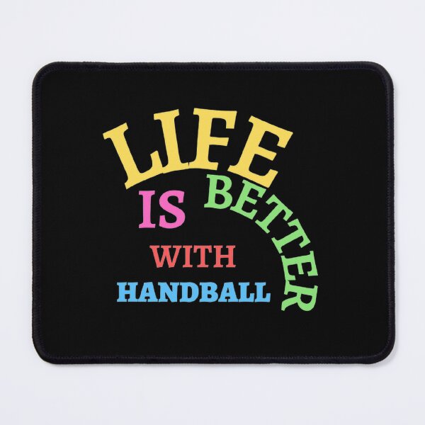 Item preview, Life Is Better With Handball designed and sold by Hammy97.