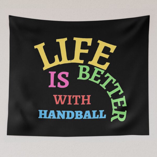 Item preview, Life Is Better With Handball designed and sold by Hammy97.