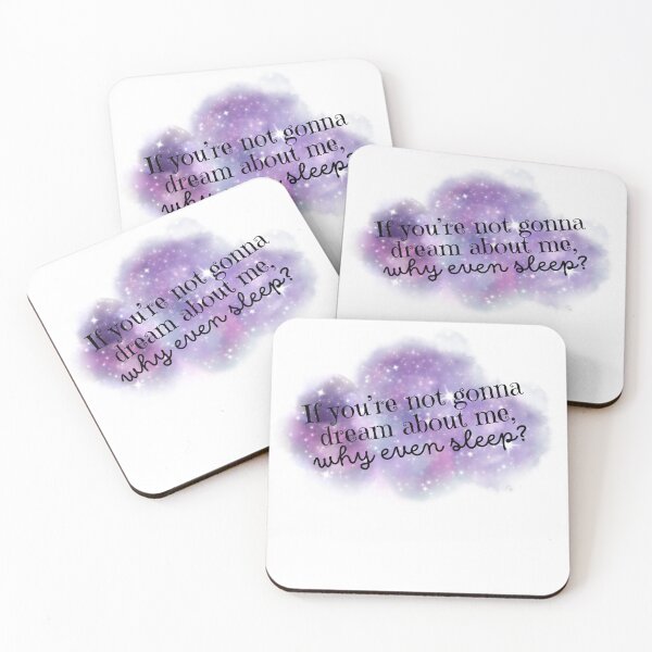Item preview, If you’re not gonna dream about me,  why even sleep? designed and sold by selfesteeem.