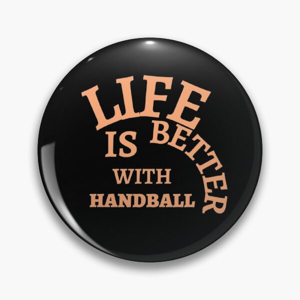 Item preview, Life Is Better With Handball designed and sold by Hammy97.