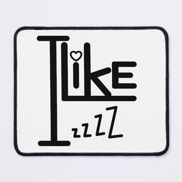 Item preview, I like sleeping. designed and sold by SunriseD.