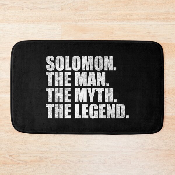 Item preview, Solomon Name Solomon The Man The Myth The legend designed and sold by Teelogic.