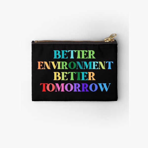 Item preview, Better Environment Better Tomorrow Graphic Shirt designed and sold by WilkDesign.