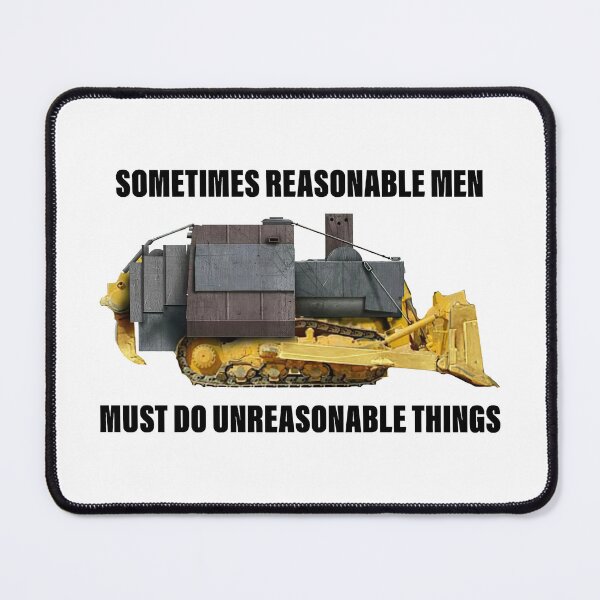 Item preview, KILLDOZER Sometimes Reasonable designed and sold by EthelMonahan.