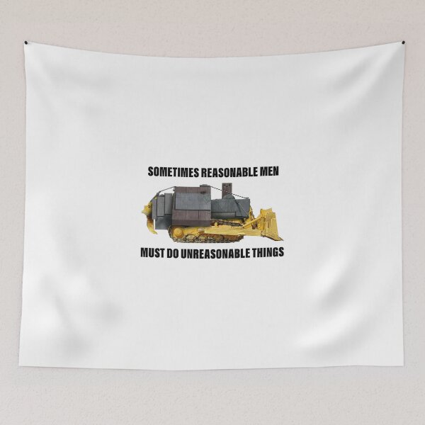 Item preview, KILLDOZER Sometimes Reasonable designed and sold by EthelMonahan.