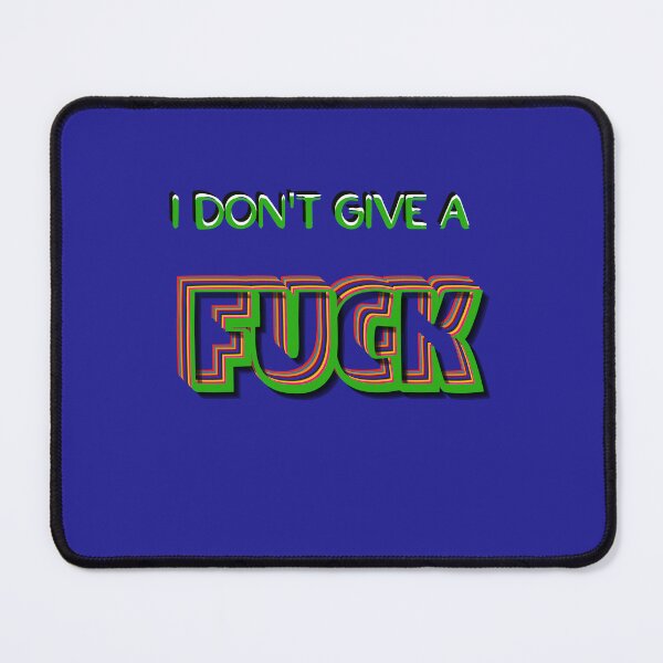 Item preview, I Dont Give A Fuck  designed and sold by annicreations.