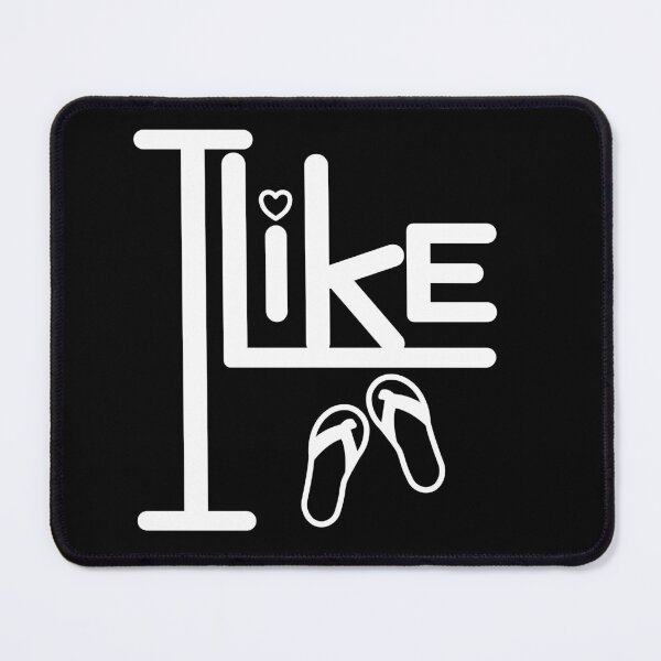 Item preview, I like flip flops. designed and sold by SunriseD.