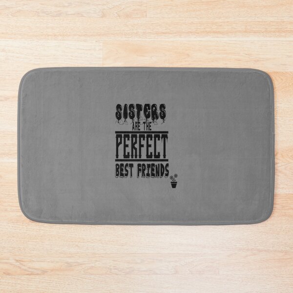 Item preview, Sisters are the perfect best friends shirt      designed and sold by AdamJungkk.
