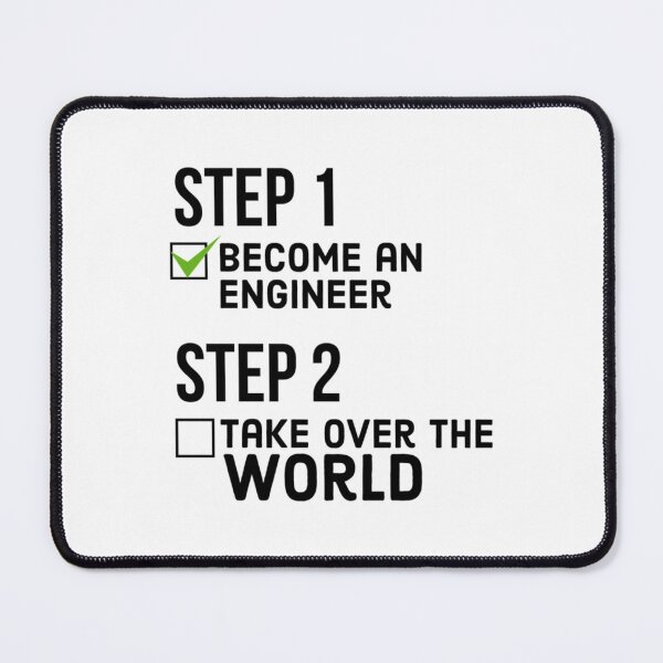 Item preview, Step 1 become an Engineer      designed and sold by AdamJungkk.