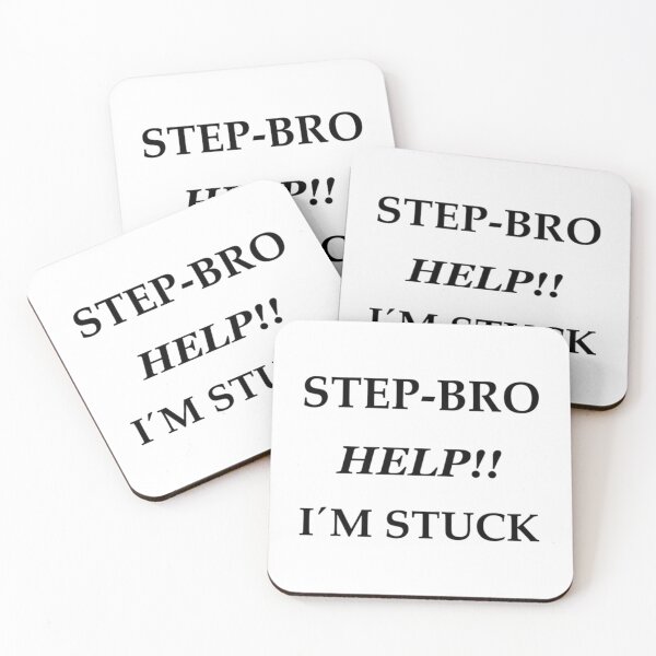 Item preview, Step Bro I_m Stuck designed and sold by AdamJungkk.