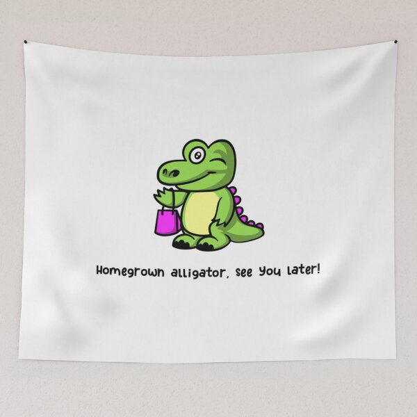 Item preview, Homegrown alligator, see you later - Shotgun - George Ezra     designed and sold by VonSozzleBooks.
