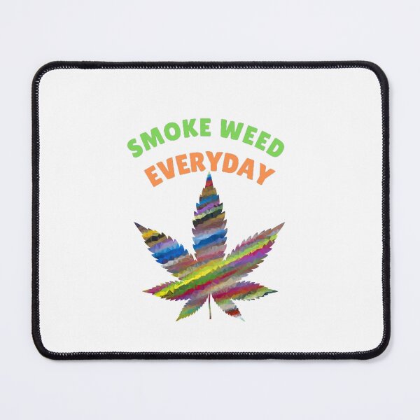 Item preview, Smoke Weed Everyday, Cannabis, Marijuana, Medical Marijuana, Pod Leaf 420 Weed designed and sold by BestDesignbySof.