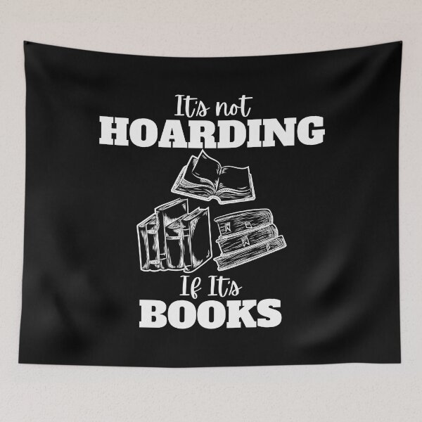 Item preview, It's Not Hoarding If It's Books designed and sold by shmodev.