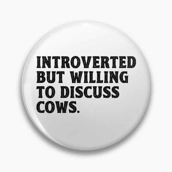 Item preview, Introverted But Willing To Discuss Cows designed and sold by kamrankhan.