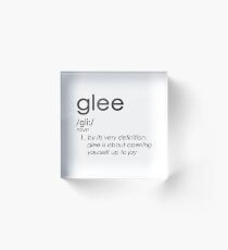 Unapologetic Gleek Acrylic Block