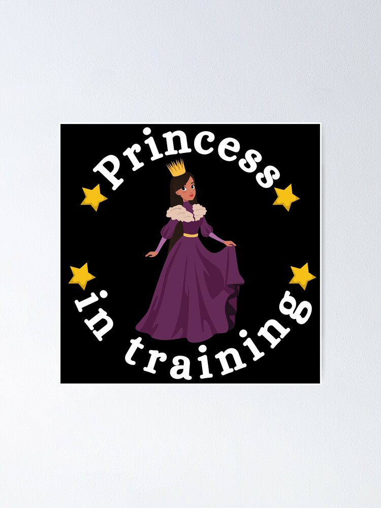 Thumbnail 1 of 3, Poster, Princess in Training - Royal Collection designed and sold by CreativNode.