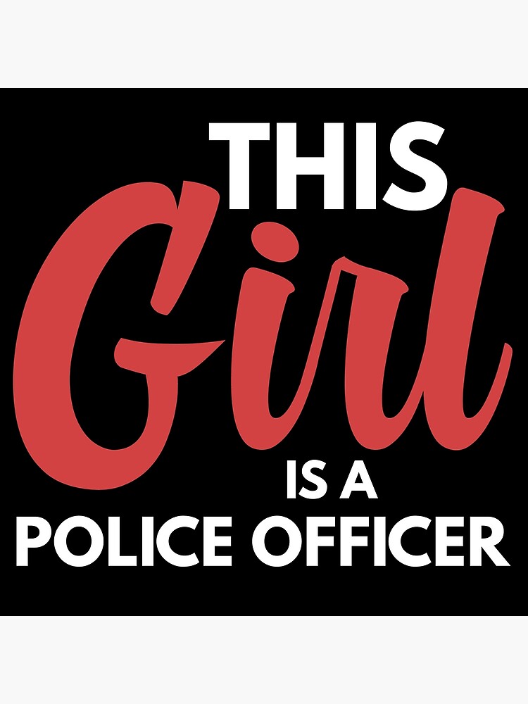 this-girl-is-a-police-officer-police-officer-gift-funny-police