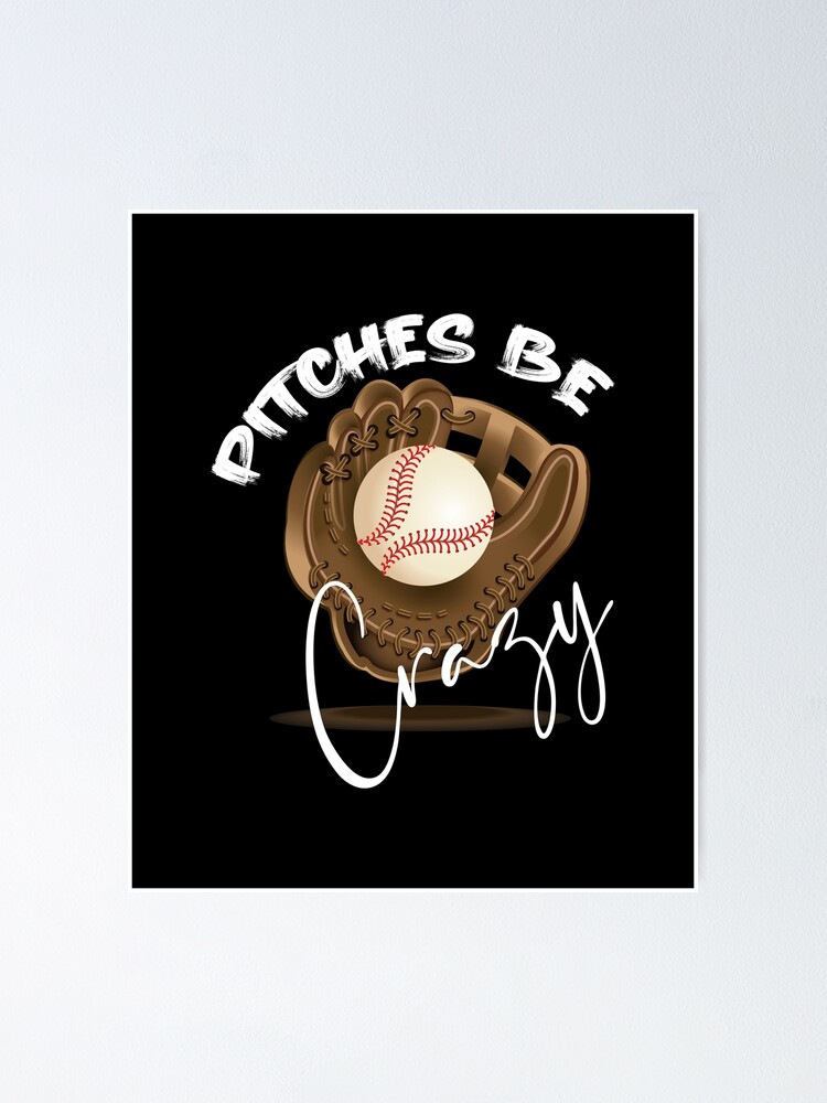 "Pitches Be Crazy Vintage Softball Pitcher Player Aesthetic" Poster for Sale by roxy7922 Redbubble