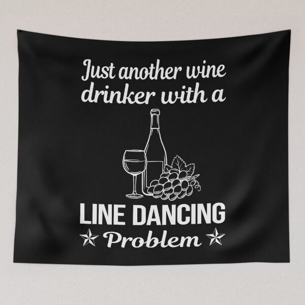 Item preview, Wine Drinker Line Dancing Dance Dancer designed and sold by zuehloxerxk.