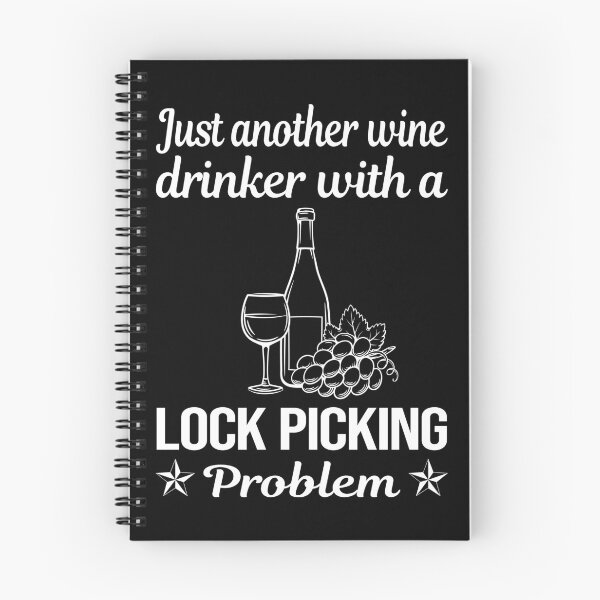 Item preview, Wine Drinker Lock Picking Pick Picker Lockpicking Lockpick Lockpicker Locksmith Locksmithing designed and sold by zuehloxerxk.