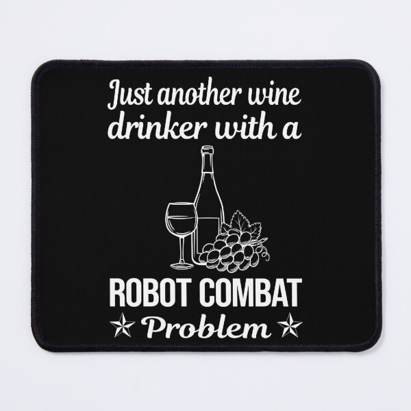 Item preview, Wine Drinker Robot Combat Robots designed and sold by zuehloxerxk.