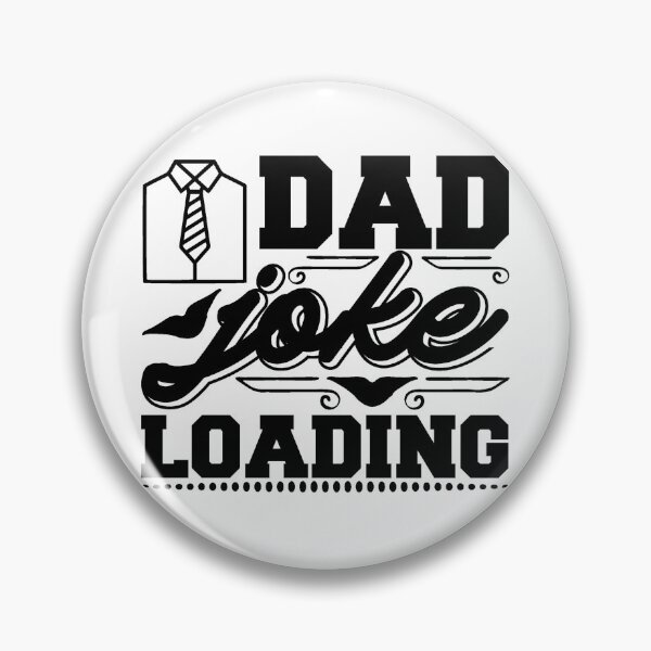 Item preview, Dad Joke Loading Tee Design Gift Idea for Fathers - Funny Gift for Father's Day designed and sold by Prince - Bestseller ★★★★★.
