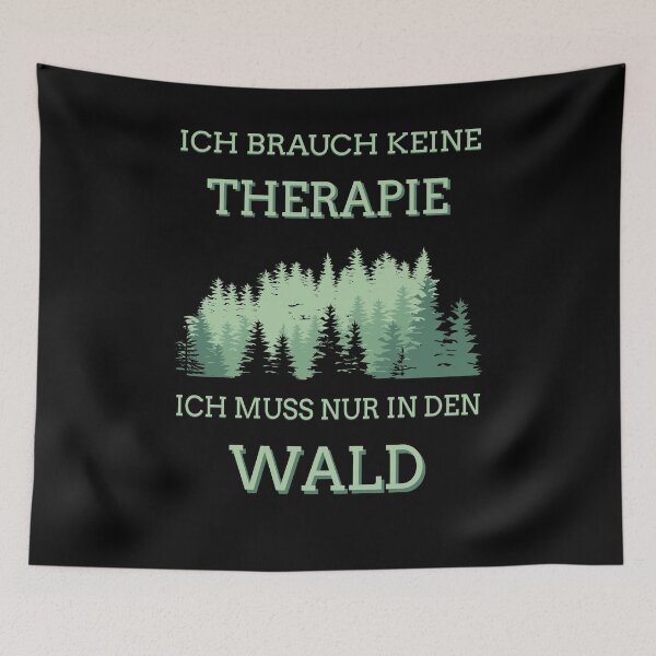 Artikelvorschau, Ich brauch keine Therapie ich muss nur in den Wald entworfen und verkauft von Shirt-Designs.