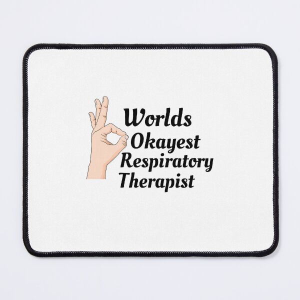 Item preview, Worlds Okayest Respiratory Therapist designed and sold by Yay Design.