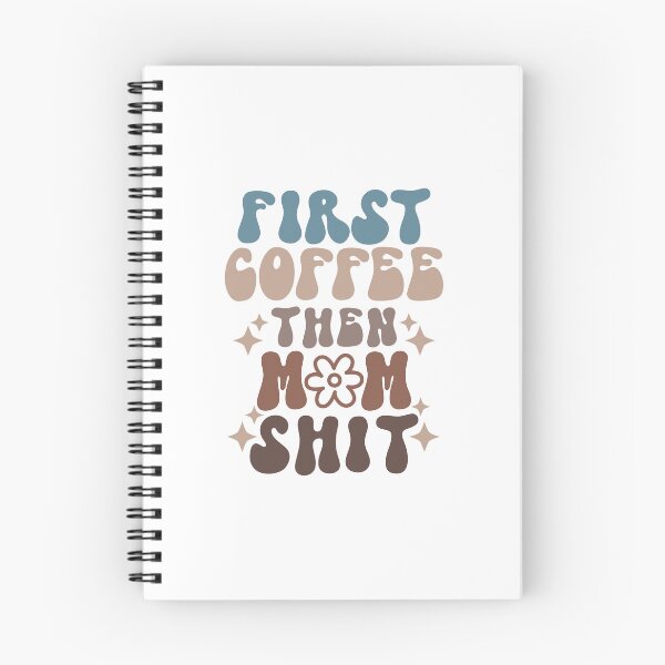 Item preview, First Coffee then Mom Shit designed and sold by McPurrface.