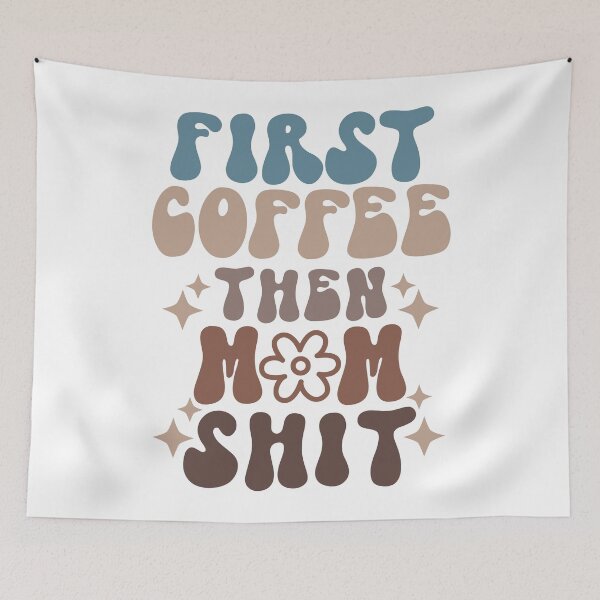 Item preview, First Coffee then Mom Shit designed and sold by McPurrface.