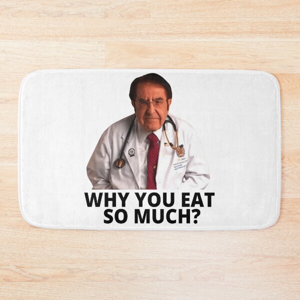 Item preview, Dr Nowzaradan Why You Eat So Much designed and sold by Marina-Cool.