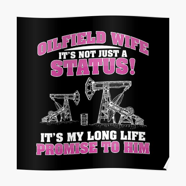 oilfield-worker-wife-promise-wedding-funny-oil-well-worker-poster-for