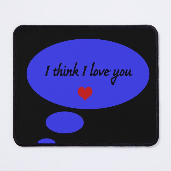 Item preview, I think I love you designed and sold by Photopat.