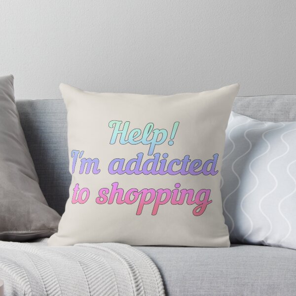 Item preview, Pastel Help! I'm Addicted To Shopping, Great For Anyone Who's A Shopaholic designed and sold by TrulyEpoque.