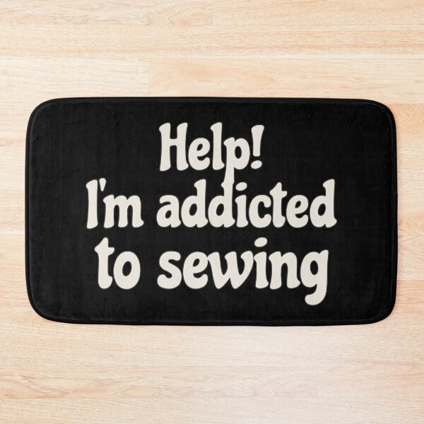 Item preview, Fun Slogan Help! I'm Addicted To Sewing, Great For Anyone Who Loves To Sew designed and sold by TrulyEpoque.