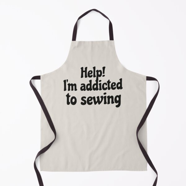 Item preview, Fun Slogan Help! I'm Addicted To Sewing Black Text, Great For Anyone Who Loves To Sew designed and sold by TrulyEpoque.