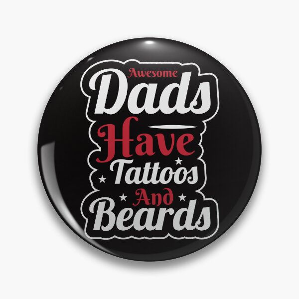 Item preview, Awesome Dads Have Tattoos And Beards Tee Design Gift Idea for Fathers - Funny Bearded dad Design Gift Idea for Father's Day designed and sold by Prince - Bestseller ★★★★★.