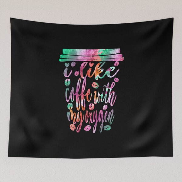Item preview, I Like Coffee With My Oxygen designed and sold by Kaylee-Rachael.